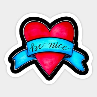 Be nice Sticker